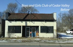 Boys and Girls Club of Cedar Valley Before